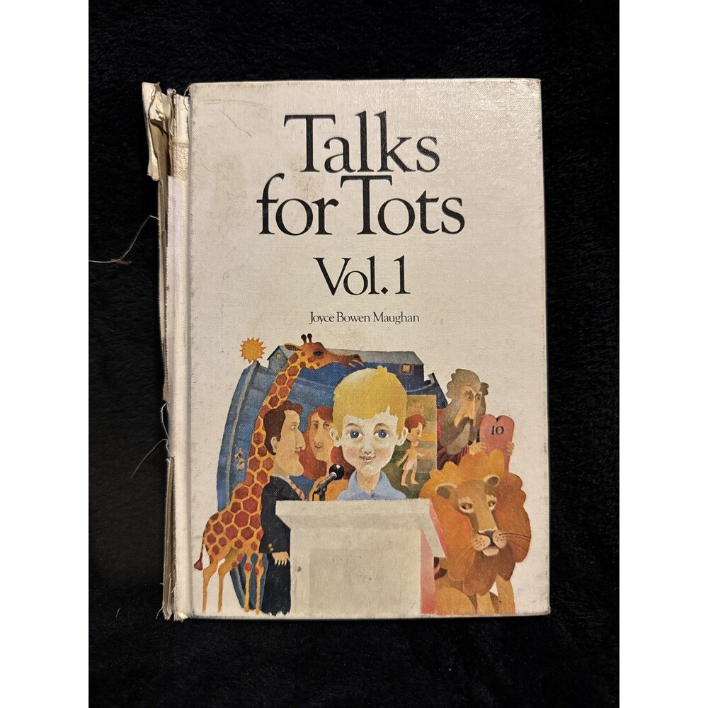 Vintage 1975 Talks for Tots Vol 1 Joyce Bowen Maughan Hardcover